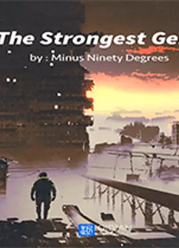 Сильнейший ген. Главы 1-500